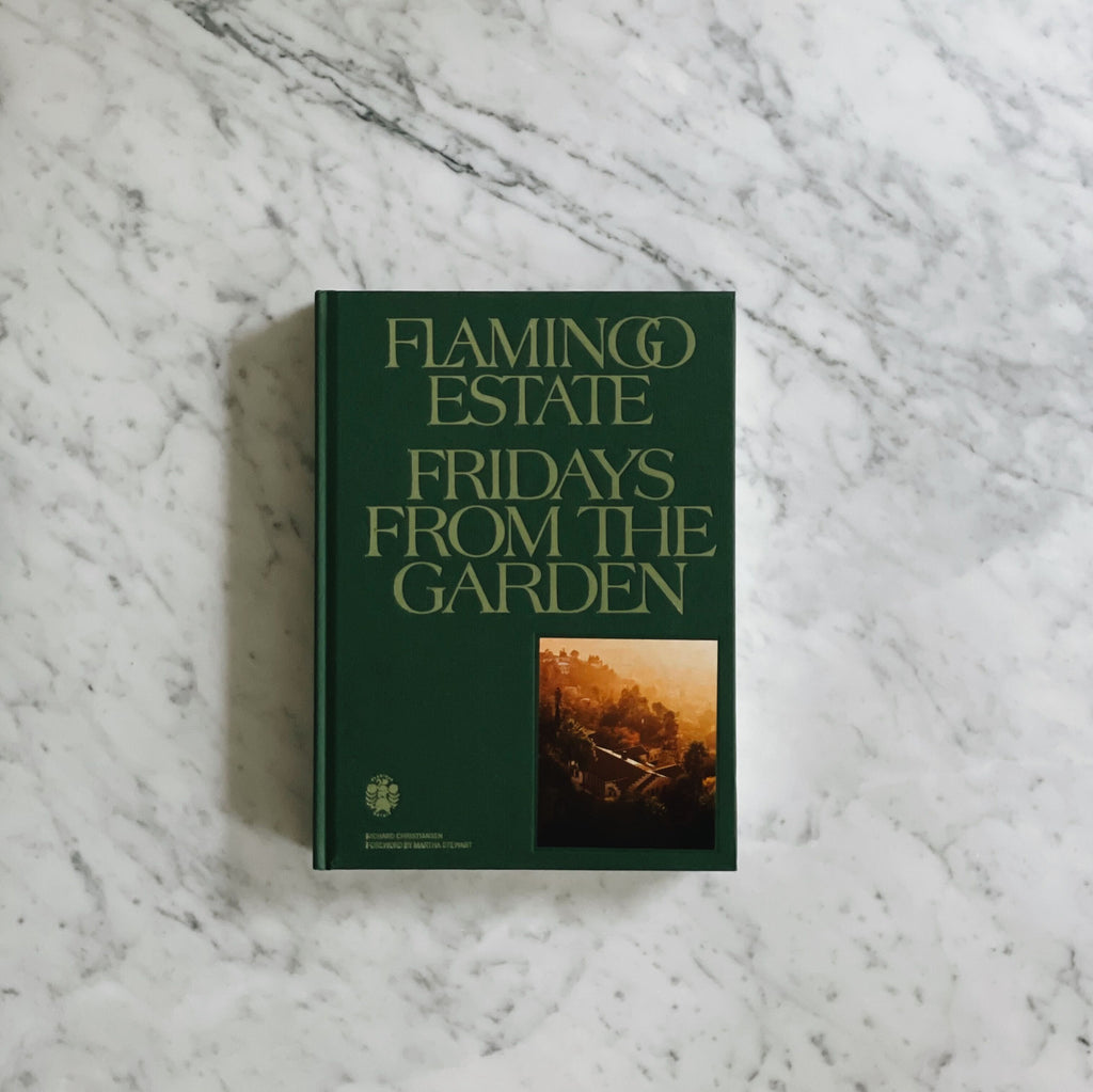 Flamingo Estate Fridays From the Garden Cookbook