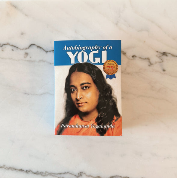 Autobiography of a Yogi by Paramhansa Yogananda