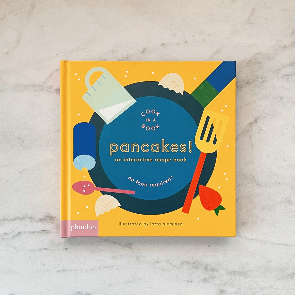Pancakes!: An Interactive Recipe Book