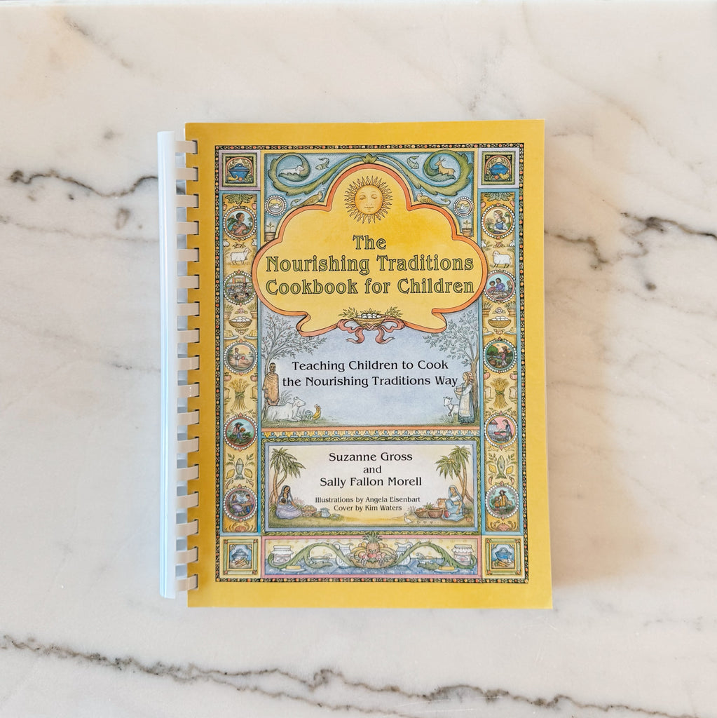 Nourishing Traditions Cookbook for Children